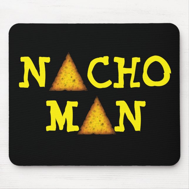 NACHO MAN MOUSE PAD (Front)