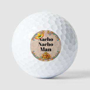 Nacho Nacho Man Golf Ball