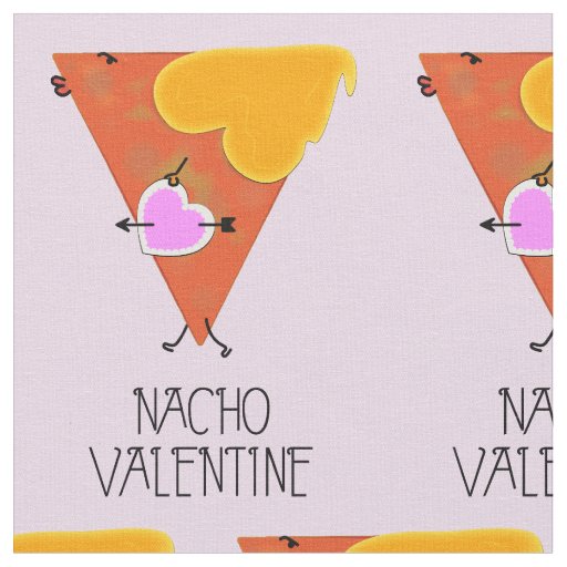 Nacho Valentine Fabric
