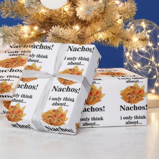Nachos Food I Only Think About Nachos