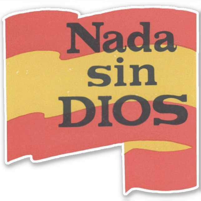 NADA SIN DIOS STICKER (Front)