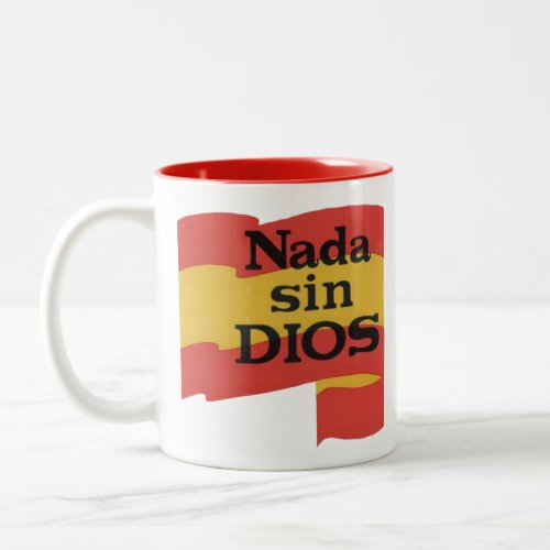 NADA SIN DIOS Two_Tone COFFEE MUG