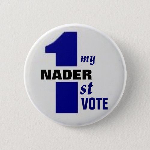 Nader First Vote Button
