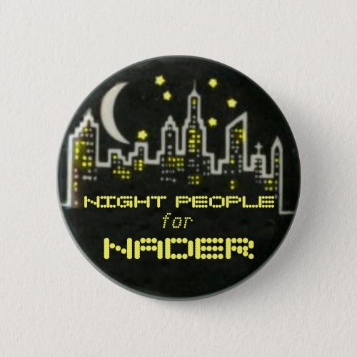 Nader Night People Button