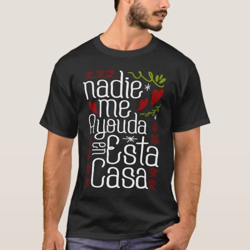 Nadie Me Ayuda En Esta Casa Red Floral Wife Mom T_Shirt