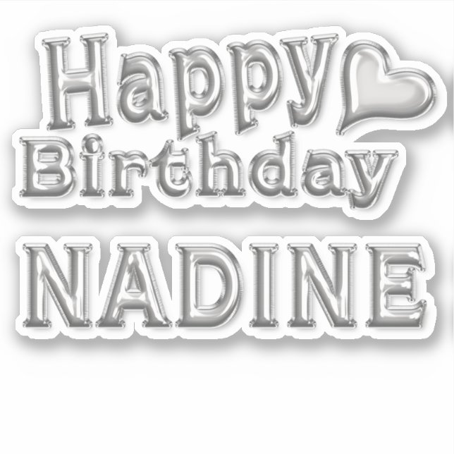 Nadine Happy Birthday silver sticker Sticker (Front)
