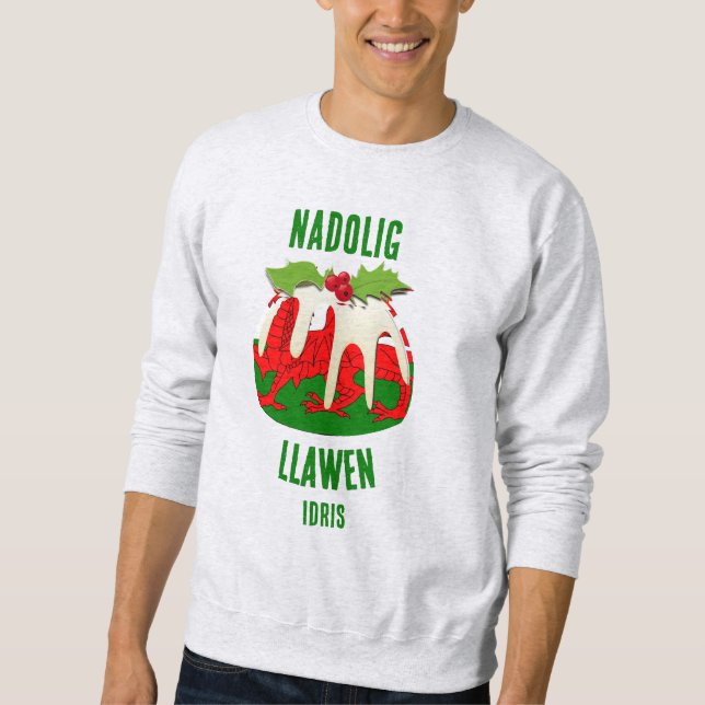 Nadolig Llawen WALES Welsh Merry Christmas Pudding Sweatshirt (Front)