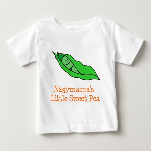 Nagymama Little Sweet Pea Baby T_Shirt