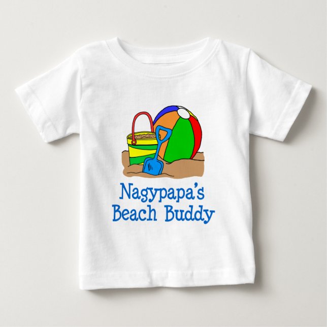 Nagypapa Beach Buddy Baby T-Shirt (Front)