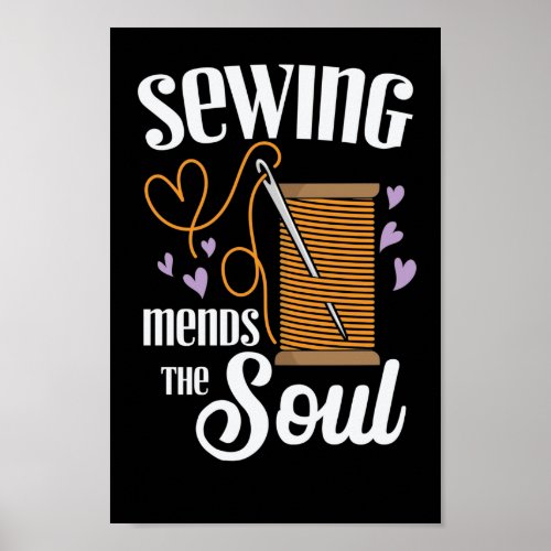 Nhen Sewing Mends the Soul Poster