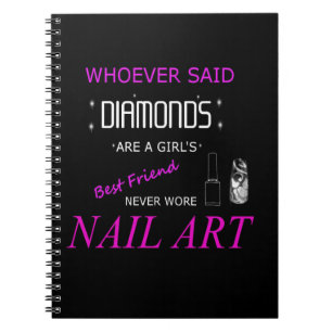 Nail Art Is My Best Friend Photo Notebook