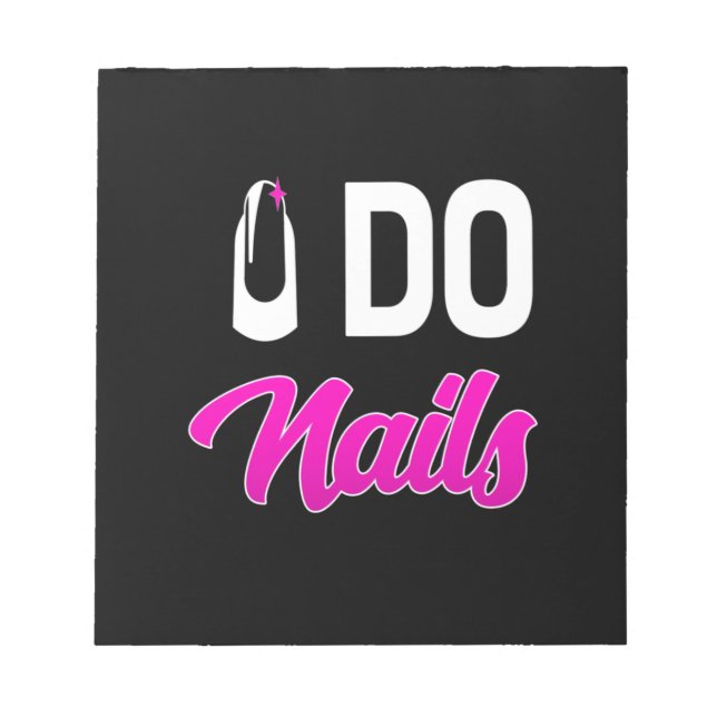 Nail Artist Do Nails Notepad (Front)