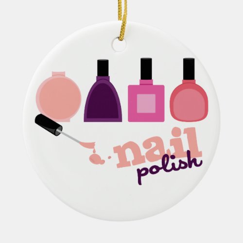 Nail Polish Ceramic Ornament