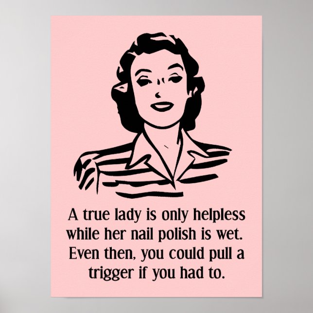 Nail Polish Helpless Funny Poster Sign (Front)