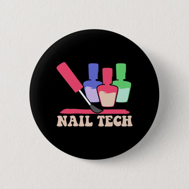 Nail Polish Pedicurist Manicurist Nail Technician  Button (Front)