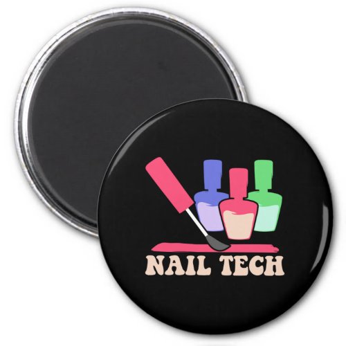 Nail Polish Pedicurist Manicurist Nail Technician  Magnet