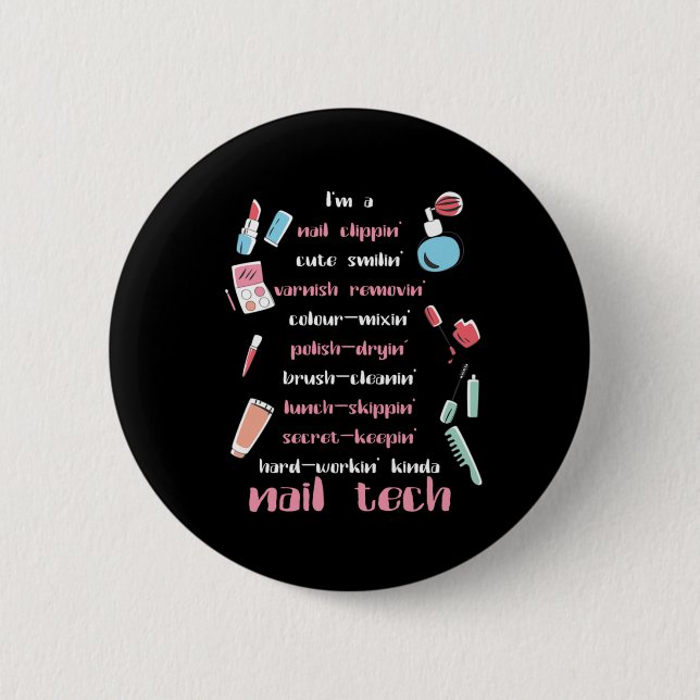 Nail Tech Beautician Fingernails Nail Tech Gift Button (Front)
