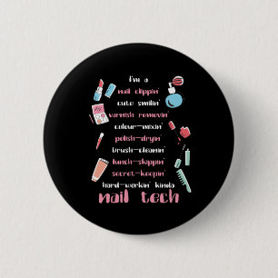 Nail Tech Beautician Fingernails Nail Tech Gift Button