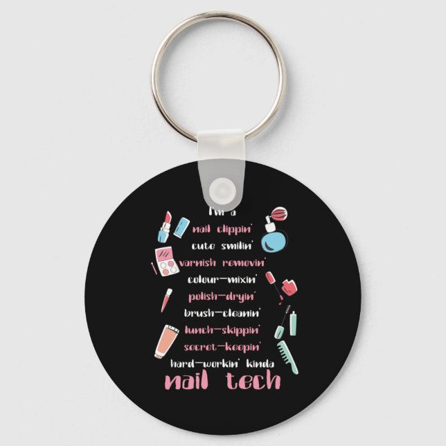 Nail Tech Beautician Fingernails Nail Tech Gift Keychain (Front)