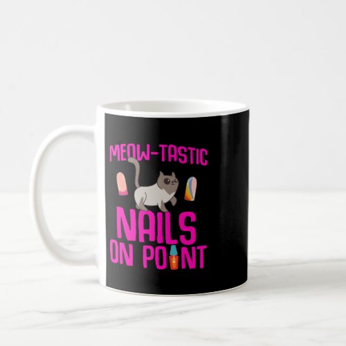 Nail Tech Cat Pet Lover Nail Technician Arts Salon Coffee Mug