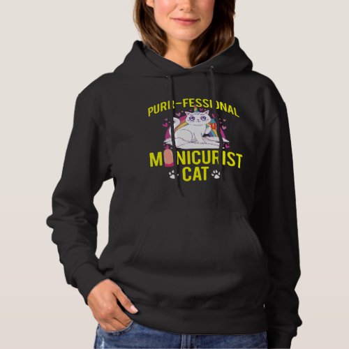 Nail Tech Cat Pet Lover Nail Technician Arts Salon Hoodie