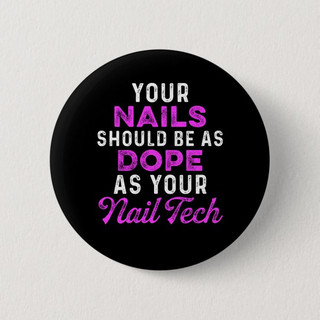 Nail Tech Color Polish Manicurist Pedicurist Gift Button (Front)
