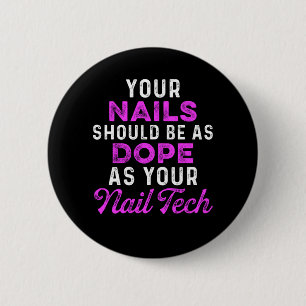 Nail Tech Color Polish Manicurist Pedicurist Gift Button