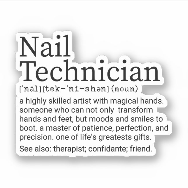 Nail Tech Definition, Nail Technician Gifts Sticker (Front)
