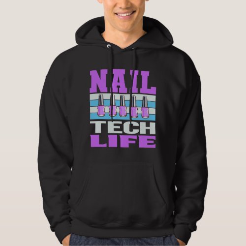 Nail Tech Manicure Beauty Salon Womens Manicurist Hoodie