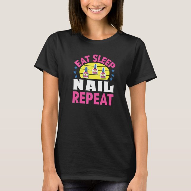Nail Tech Manicure Nail Artist Women's Manicurist  T-Shirt (Front)