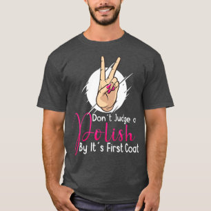 Nail Tech Nail Technician Manicurist Nails Artist T-Shirt