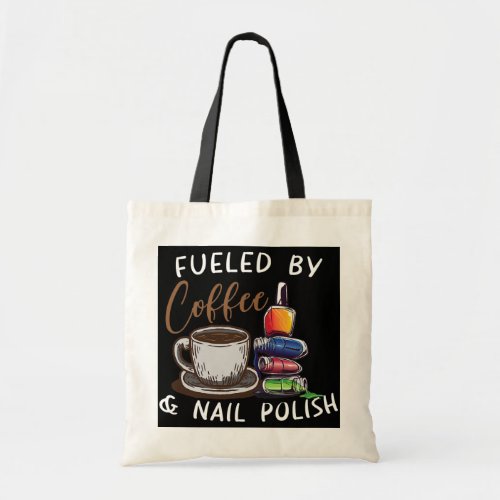 Nail Tech Nail Technician Manicurist Nails Artist Tote Bag