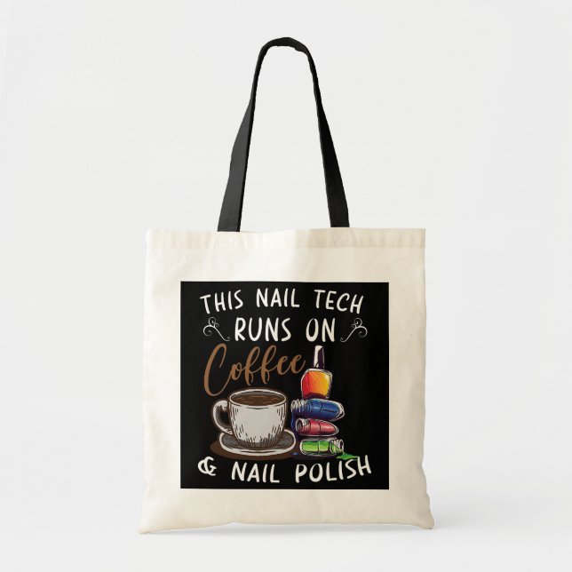 Nail Tech Nail Technician Manicurist Nails Artist Tote Bag (Front)
