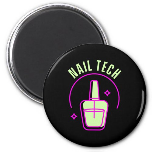 Nail Tech Technician Polish Pedicurist Manicurist  Magnet