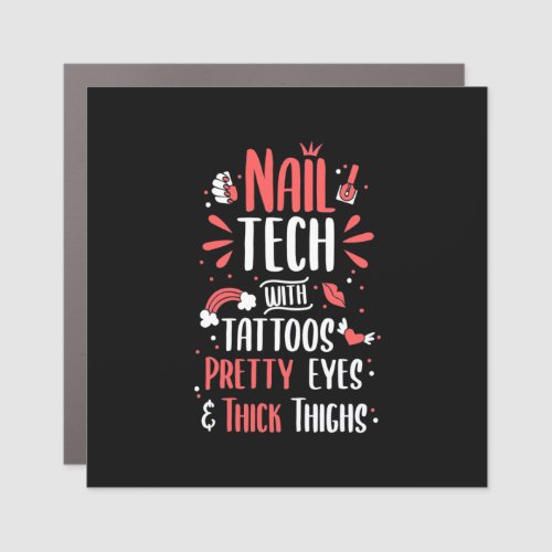 Nail Tech With Tattoos Car Magnet