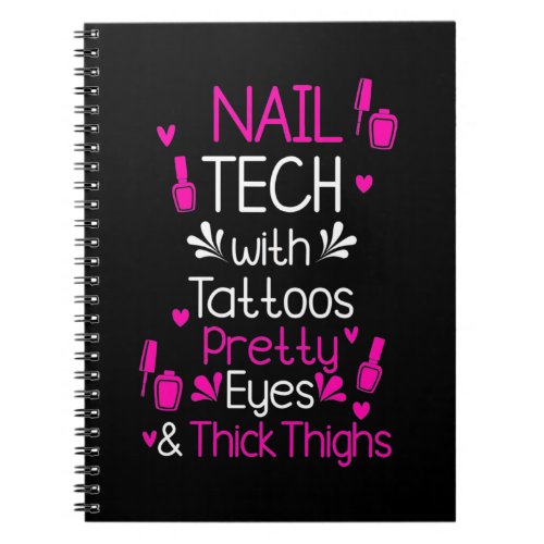 Nail Tech With Tattoos Notebook