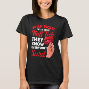 Nail Tech Work Uniform Nail Polish 7 T-Shirt
