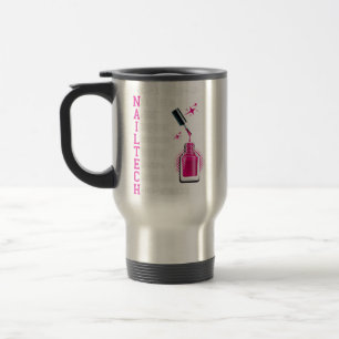 Nail Technician Counselor Nail Tech Artist Manicur Travel Mug