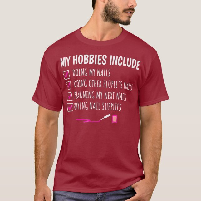 Nail Technician Funny Saying Nail Tech Artist T-Shirt (Front)