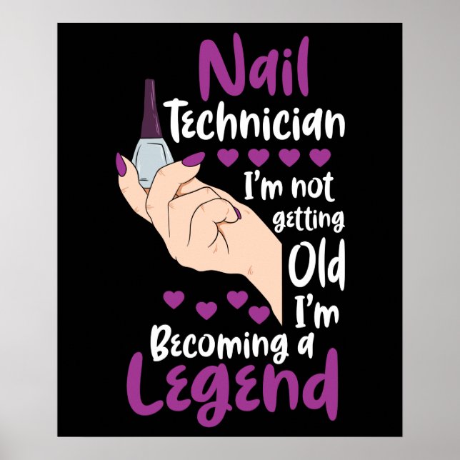 Nail Technician Legend Poster (Front)