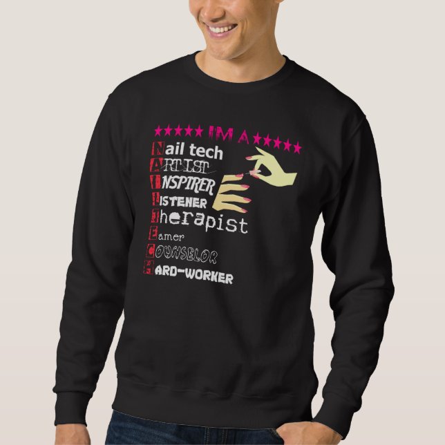 Nail Technician Love Nail Tech Funny Tech Nail Stu Sweatshirt (Front)
