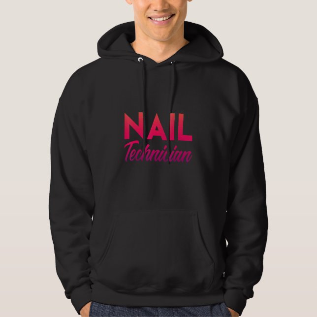 Nail Technician Nail Tech Artist Manicurist 5 Hoodie (Front)