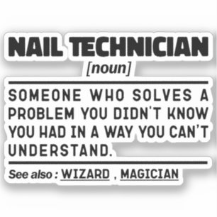 Nail Technician Noun Makeup Artsit Appreciation Sticker