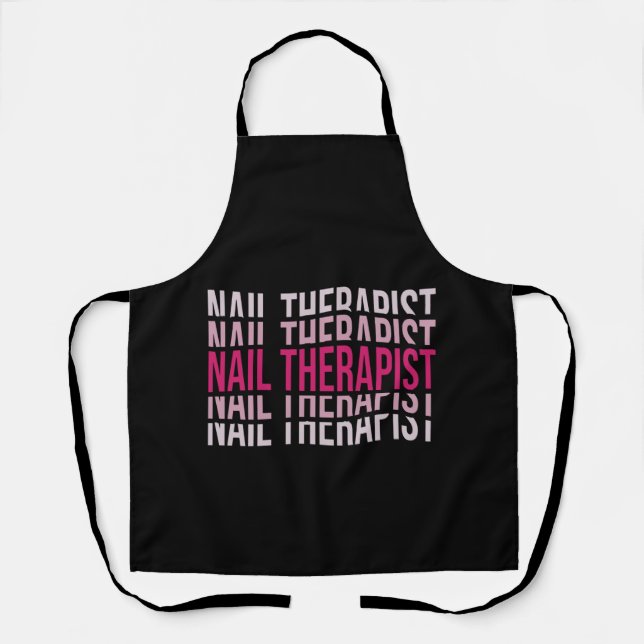 Nail Therapist Nail Artist Nail Tech Nai Apron (Front)