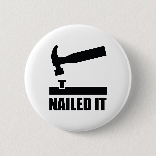 Nailed It Button (Front)