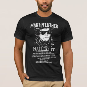 Nailed It: The Reformation Lives T-Shirt