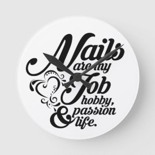 Nails are my life round clock