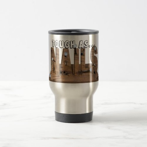 NAILS TRAVEL MUG