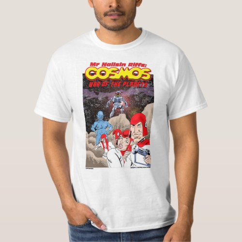 Nailsin Riffs Cosmos War Of The Planets T_Shirt