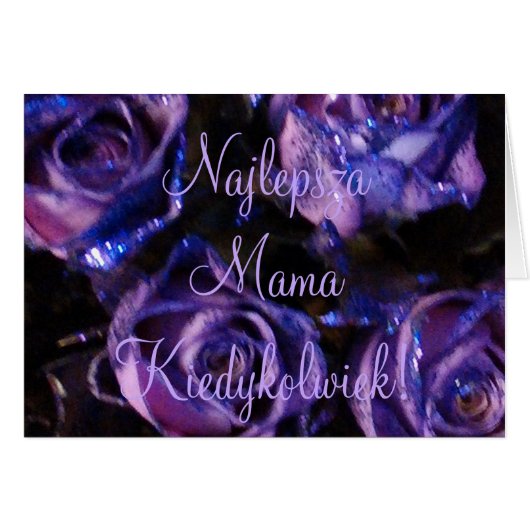 Najlepsza Mama Kiedykolwiek! Polish Best Mom Ever! (Front Horizontal)